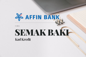 Cara Semak Baki Kad Kredit Affin Bank Melalui Internet Banking