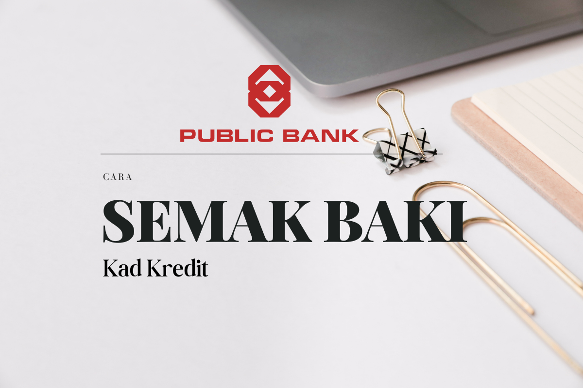 Cara Semak Baki Kad Kredit Public Bank